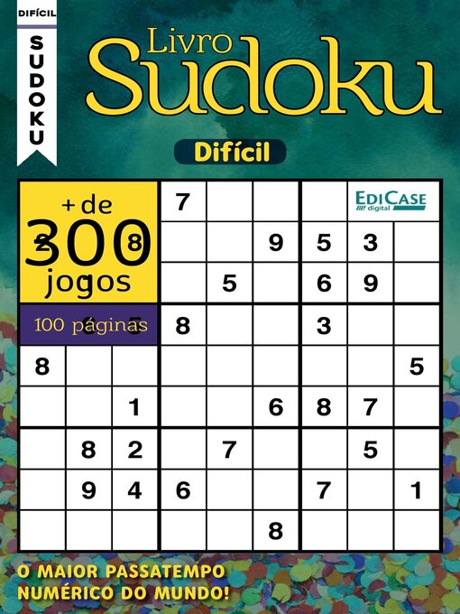 Title details for Sudoku Números e Desafios by EDICASE GESTAO DE NEGOCIOS EIRELI - Available